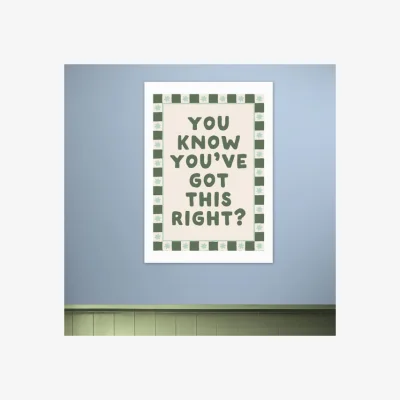 Dunelm East End Prints You Know You've Got This Print