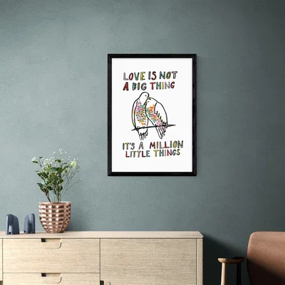 Dunelm East End Prints Love Is Not A Big Thing Framed Print MultiColoured