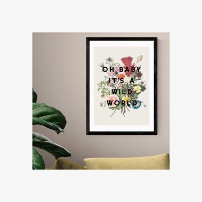 Dunelm East End Prints Oh Baby It's A Wild World Print