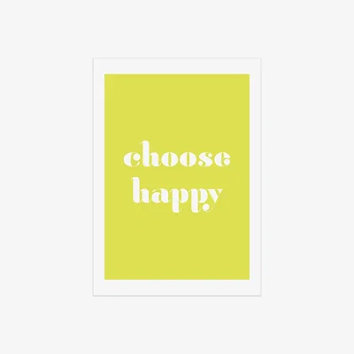 Habitat EEP Oh Fine! Art Choose Happy Unframed Print - A1