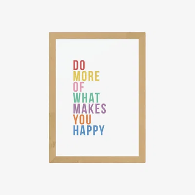 Habitat EEP Native State Makes You Happy Framed Print- A3