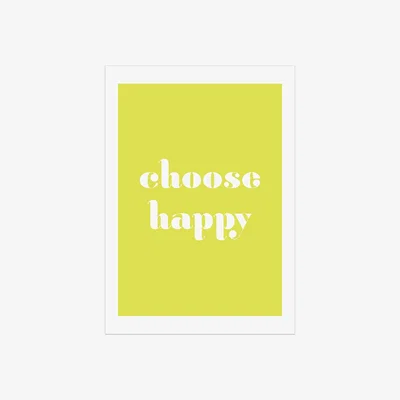 Habitat EEP Oh Fine! Art Choose Happy Unframed Print - A3