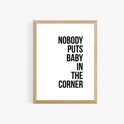 John Lewis EAST END PRINTS The Native State 'Nobody Puts Baby In The Corner' Framed Print