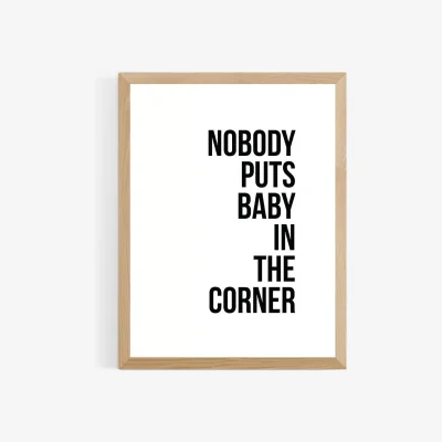 John Lewis EAST END PRINTS The Native State 'Nobody Puts Baby In The Corner' Framed Print