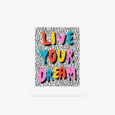 La Redoute A3 Unframed Live Your Dream Print