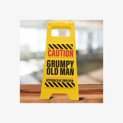 The Range Caution Grumpy Old Man Novelty Warning Sign - Black
