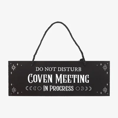 The Range Coven Meeting in Progress Hanging Sign - Black
