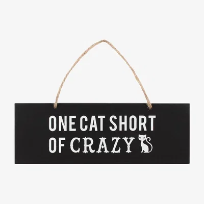 The Range One Cat Short of Crazy - Black Funny Wall Sign - Black