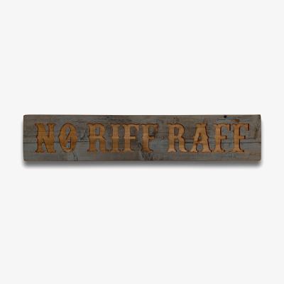 The Range No Riff Raff Grey Wash Message Plaque Quirky Sign - Brown