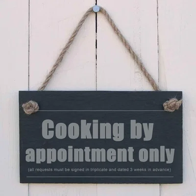 The Range Slate Hanging Sign Cooking By Apt Only