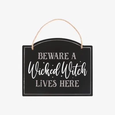 The Range Beware A Wicked Witch Sign - Black