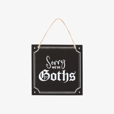 The Range Gothic Welcome Sign Sorry We'Re Goths Hanging Decor - Black