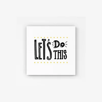 The Range Let'S Do This HD Metal Print - Black / 30cm