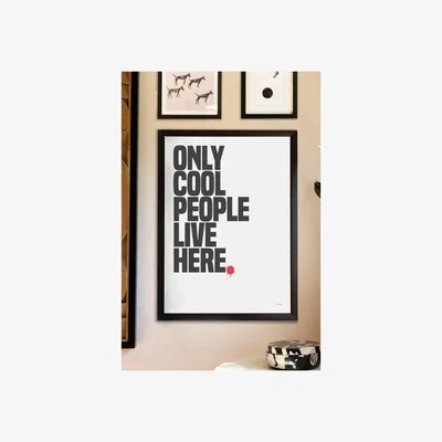 Rockett St George Only Cool People Live Here Art Print - Unframed