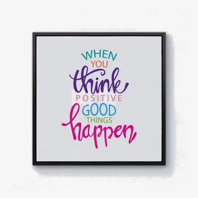 The Range When You Think Positive Good Things Happen Canvas Print - Pink / 25.4cm / Black Frame