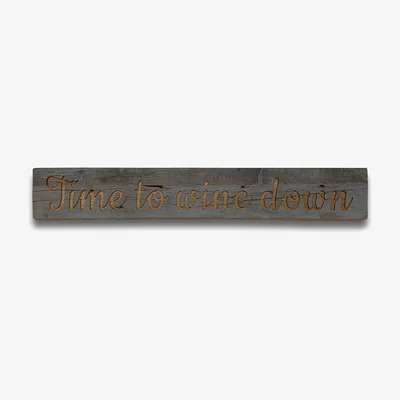 The Range Wine Down Grey Wash Wooden Message Plaque - Brown