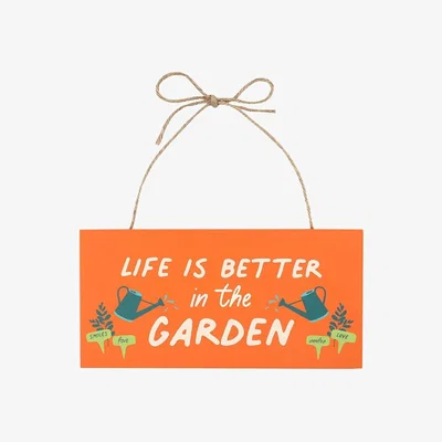 The Range In the Garden Life is Better MDF Hanging Sign - Orange