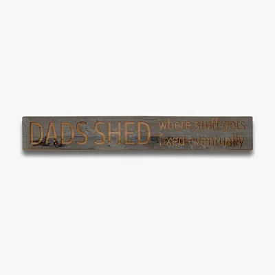 The Range Dads Shed Grey Wash Wooden Message Plaque Humorous Decor - Brown