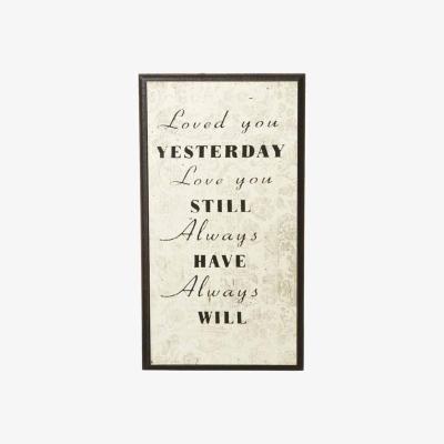 The Range Loved You Yesterday Sign - Black