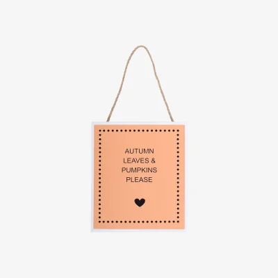 The Range Something Different Autumn Leaves & Pumpkins Please Hanging Sign - Light Brown