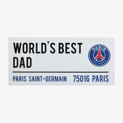 The Range Paris Saint Germain FC Best Dad Street Sign - White