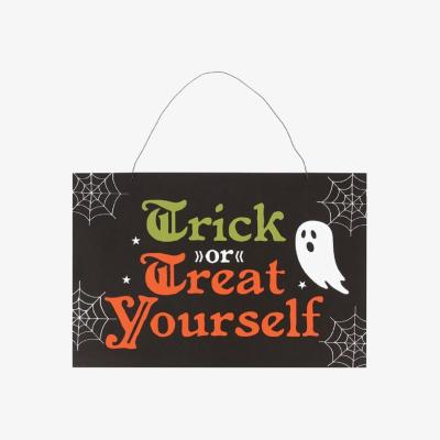The Range Trick or Treat Yourself Hanging Sign - Black