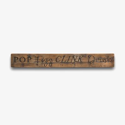 The Range Pop Fizz Clink Drink Message Plaque Rustic Sign - Brown