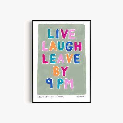 Wolf & Badger Green Live Laugh Leave By 9Pm Hand Painted Art Print - A2 | Natalie Cass Art