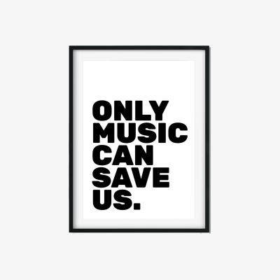 Wolf & Badger Black Only Music Can Save Us - A4 Print Size A4 210 X 297Mm The Native State