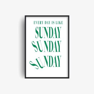 Wolf & Badger Green Everyday Is Like Sunday Mindful Relaxation Music Art Print | A3 | 297 X 420Mm | Fanclub