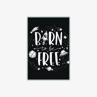 Wolf & Badger Black Born To Be Free A1 594 X 841Mm Stanley Print House