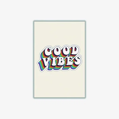 Wolf & Badger Good Vibes!! A4 210 X 297Mm Stanley Print House