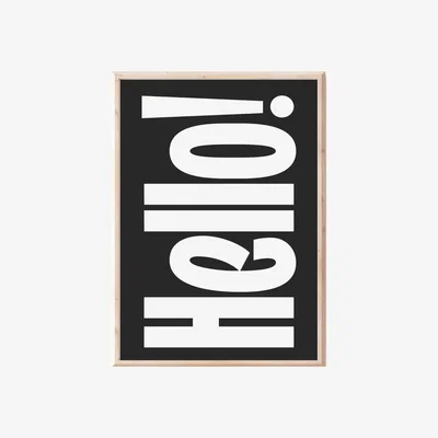 Wolf & Badger Black Hello A3 Poster Print Sofe Store