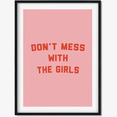 Wolf & Badger Pink / Purple Don't Mess With The Girls - A0 Poster Size A0 841 X 1189Mm The Native State